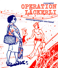  - operation laeckerli